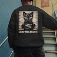 Catnip Made Me Do It Mugshot For Cat Lover Cat Mom Cat Dad Men's Sweatshirt Back Print Catnip Made Me Do It Mugshot For Cat Lover Cat Mom Cat Dad Men's Sweatshirt Back Print