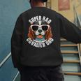 Cavalier King Charles Spaniel Dad Father’s Day Men's Sweatshirt Back Print