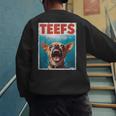 Chihuahua Teefs Top Teeth Chi Jowls Paws Dog Mom Dad Men's Sweatshirt Back Print Chihuahua Teefs Top Teeth Chi Jowls Paws Dog Mom Dad Men's Sweatshirt Back Print