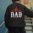 Circus Dad Of The Birthday Boy & Girl Carnival Family Outfit Men's Sweatshirt Back Print