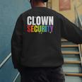 Clown Security Halloween Dad Mom Costume Men's Sweatshirt Back Print