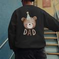 Dad Bear 1st Birthday Beary First Birthday Matching Family Men's Sweatshirt Back Print