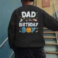 Dad Of The Birthday Boy Astronaut Family Space Planets Men's Sweatshirt Back Print