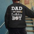 Dad Of The Birthday Boy Baseball Bday Family Men's Sweatshirt Back Print