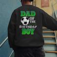 Dad Of The Birthday Boy Soccer Stars Outfit Men's Sweatshirt Back Print