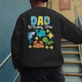 Dad Birthday Crew Sea Ocean Fish Aquarium Bday Party Men's Sweatshirt Back Print