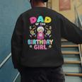 Dad Of The Birthday Girl Candy Family Bday Party Men's Sweatshirt Back Print