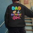 Dad Of The Birthday Girl Painting Art Birthday Girl Family Men's Sweatshirt Back Print