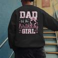 Dad Of The Birthday Girl Pink Bow Flower Birthday Girl Men's Sweatshirt Back Print