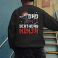 Dad Of The Birthday Ninja Daddy Party Best Father Boy Pop Men's Sweatshirt Back Print