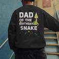 Dad Of The Birthday Snake Themed Birthday Party Men's Sweatshirt Back Print