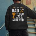 If Dad Can't Fix It We'Re All Screwed Men's Sweatshirt Back Print