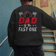 Dad Of The Fast One 1st Birthday Racing Car Family Men's Sweatshirt Back Print Dad Of The Fast One 1st Birthday Racing Car Family Men's Sweatshirt Back Print