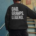 Dad Gramps Legend Vintage Distressed Bold Gramps Graphic Men's Sweatshirt Back Print