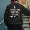 Dad Joke Pirates 80th Birthday Aye Matey T-Shirt Men's Sweatshirt Back Print