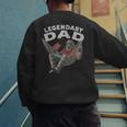 Dad Legendary Saying Men's Sweatshirt Back Print
