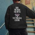 Dad The Man The Myth The Poolhall Legend Pool Billiards Dad Men's Sweatshirt Back Print