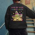 Dad Of Miss Three-Esta Mexican Fiesta 3rd Birthday Outfit Men's Sweatshirt Back Print Dad Of Miss Three-Esta Mexican Fiesta 3rd Birthday Outfit Men's Sweatshirt Back Print