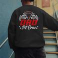 Dad Pit Crew Birthday Party Race Car Lover Racing Family Men's Sweatshirt Back Print