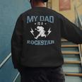 MY DAD IS A ROCKSTAR DADDY Father Sday Men's Sweatshirt Back Print