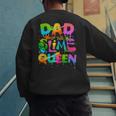 Dad Of The Slime Queen Birthday Family Matching Party Men's Sweatshirt Back Print Dad Of The Slime Queen Birthday Family Matching Party Men's Sweatshirt Back Print