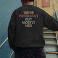 Dad To Be For Soon To Be Dad For New Dad Father Men's Sweatshirt Back Print
