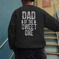 Dad Of The Sweet One Father's Day Daddy Men's Sweatshirt Back Print