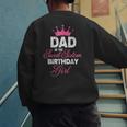 Dad Of The Sweet Sixteen Birthday Girl 16th Pink Crown Men's Sweatshirt Back Print