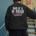 Dad Of a Warrior CHD Congenital Heart Defect Awareness CHD Men's Sweatshirt Back Print