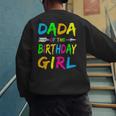 Dada Of The Birthday Girl Retro 80's Party Shirt Men's Sweatshirt Back Print Dada Of The Birthday Girl Retro 80's Party Shirt Men's Sweatshirt Back Print