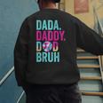 Dada Daddy Dad Bruh Baseball Drip Ice Cream Dad Bruh Men's Sweatshirt Back Print