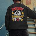Daddy Of The Birthday Boy Shirt Matching Dad Son Family Bday Men's Sweatshirt Back Print