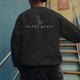 Daddy Goose Father's Day Silly Goose Men's Sweatshirt Back Print