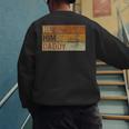 Daddy Lover Valentine Quote He Him Daddy Men's Sweatshirt Back Print