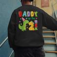 Daddy Of The Two Rex 2Nd Birthday Boy Dinosaur T-Rex Men's Sweatshirt Back Print