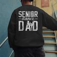 Dance Senior Dad Of A Senior Dancer Father 2026 Men's Sweatshirt Back Print