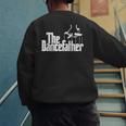 The Dancefather Dance Dad Dancer Dancing Father Men Men's Sweatshirt Back Print The Dancefather Dance Dad Dancer Dancing Father Men Men's Sweatshirt Back Print