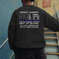 Deputy Sheriff Dad Much Cooler Fathers Day Thin Blue Line Men's Sweatshirt Back Print