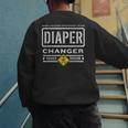 Diaper Changer Duty Expecting Baby New Dad Mom Men's Sweatshirt Back Print