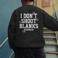 I Don't Shoot Blanks Dad Promoted To Daddy 2024 Father's Day Men's Sweatshirt Back Print I Don't Shoot Blanks Dad Promoted To Daddy 2024 Father's Day Men's Sweatshirt Back Print