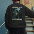 Don't Worry Kitten Daddy's Here Men's Sweatshirt Back Print