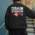 Drain Surgeon Plumber Job Professional Dad Men Men's Sweatshirt Back Print Drain Surgeon Plumber Job Professional Dad Men Men's Sweatshirt Back Print