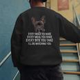 Every Snack You Make French Bulldog Mom And Frenchie Dad Men's Sweatshirt Back Print Every Snack You Make French Bulldog Mom And Frenchie Dad Men's Sweatshirt Back Print