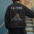 FA-Thor Fathers Day Tshirt Dad Father Men's Sweatshirt Back Print