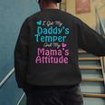 Family Tee I Got My Daddy's Temper And Mama's Attitude Men's Sweatshirt Back Print Family Tee I Got My Daddy's Temper And Mama's Attitude Men's Sweatshirt Back Print