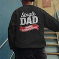Father Single Dad Taking Applications Men's Sweatshirt Back Print