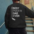 Father's Day Hockey Dad Best Puck'n Dad Ever Men's Sweatshirt Back Print