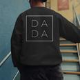 Father's Day For New Dad Him Papa Grandpa Dada Men's Sweatshirt Back Print