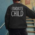 Favorite Child MomDad's Favorite Men's Sweatshirt Back Print
