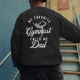 My Favorite Gymnast Calls Me Dad Mat Sports Gymnastics Men's Sweatshirt Back Print